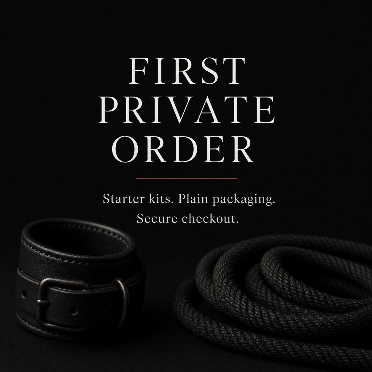 First private order starter kits plain packaging secure checkout